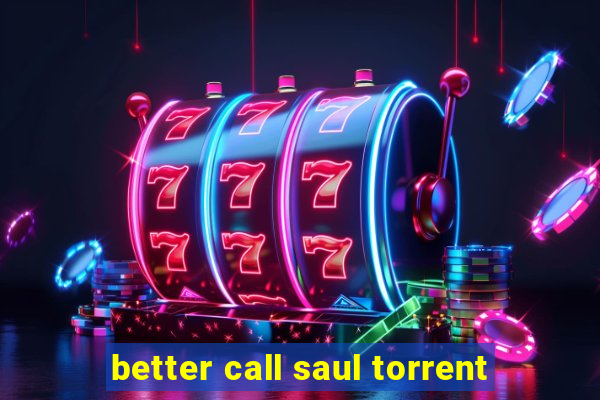 better call saul torrent